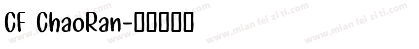 CF ChaoRan字体转换